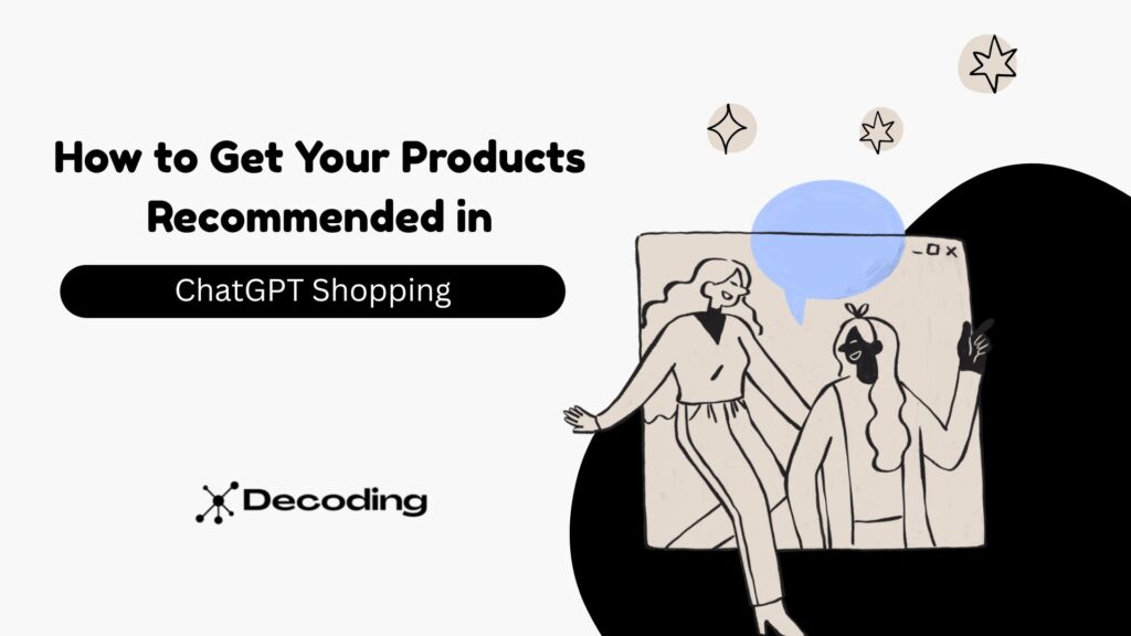 How to get your products recommended in ChatGPT Shopping