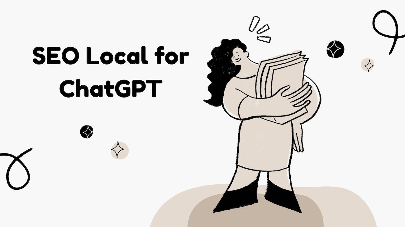 SEO Local for ChatGPT: How to optimize and get found by customers near you